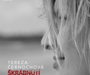 TEREZA ČERNOCHOVÁ  NOVÉ ALBUM - ŠKRÁBNUTÍ