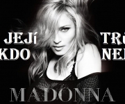 MADONNA – ŽIVÝ PŘÍKLAD NEZDOLNOSTI