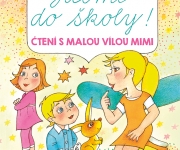 Jdeme do školy! Čtení s malou vílou Mimi