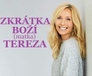  ZKRÁTKA BOŽÍ (matka) TEREZA 