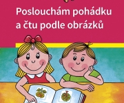 Poslouchám pohádku a čtu podle obrázků.