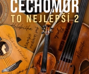 Čechomor vydává pokračování úspěšné kolekce To nejlepší s hity za uplynulých 20 let.